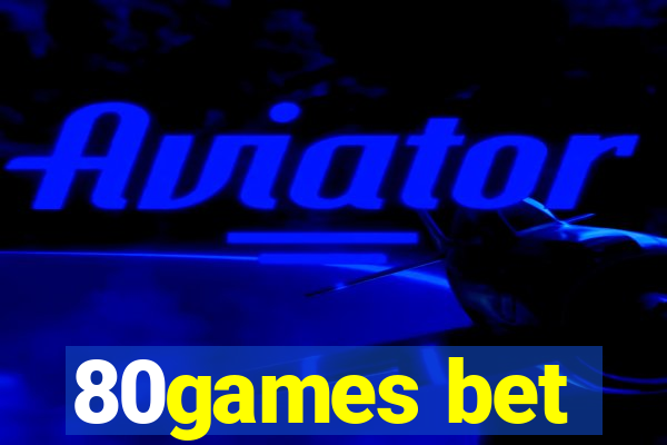 80games bet
